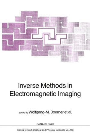 Seller image for Inverse Methods in Electromagnetic Imaging for sale by AHA-BUCH GmbH