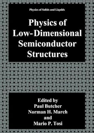 Bild des Verkufers fr Physics of Low-Dimensional Semiconductor Structures zum Verkauf von AHA-BUCH GmbH