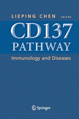 Bild des Verkufers fr CD137 Pathway: Immunology and Diseases zum Verkauf von AHA-BUCH GmbH