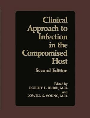 Image du vendeur pour Clinical Approach to Infection in the Compromised Host mis en vente par AHA-BUCH GmbH