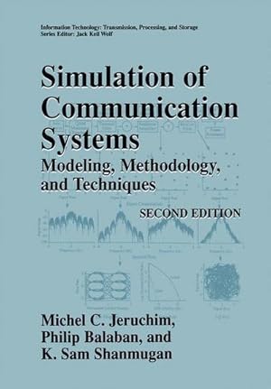 Bild des Verkufers fr Simulation of Communication Systems : Modeling, Methodology and Techniques zum Verkauf von AHA-BUCH GmbH