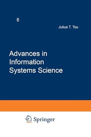 Bild des Verkufers fr Advances in Information Systems Science : Volume 6 zum Verkauf von AHA-BUCH GmbH