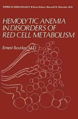 Bild des Verkufers fr Hemolytic Anemia in Disorders of Red Cell Metabolism zum Verkauf von AHA-BUCH GmbH