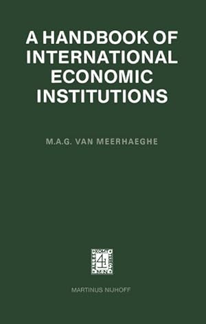 Bild des Verkufers fr A Handbook of International Economic Institutions zum Verkauf von AHA-BUCH GmbH