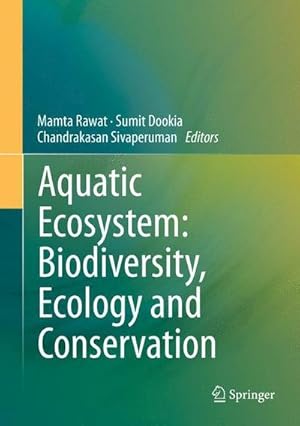 Seller image for Aquatic Ecosystem: Biodiversity, Ecology and Conservation for sale by AHA-BUCH GmbH