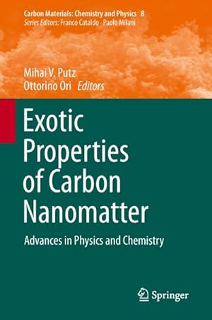 Seller image for Exotic Properties of Carbon Nanomatter : Advances in Physics and Chemistry for sale by AHA-BUCH GmbH