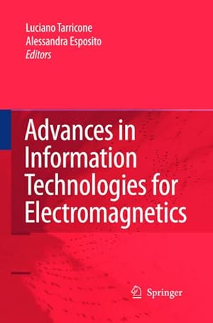 Bild des Verkufers fr Advances in Information Technologies for Electromagnetics zum Verkauf von AHA-BUCH GmbH