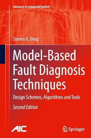 Image du vendeur pour Model-Based Fault Diagnosis Techniques : Design Schemes, Algorithms and Tools mis en vente par AHA-BUCH GmbH