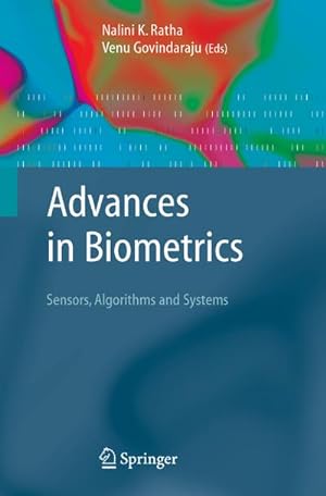 Bild des Verkufers fr Advances in Biometrics : Sensors, Algorithms and Systems zum Verkauf von AHA-BUCH GmbH