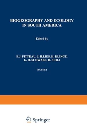 Imagen del vendedor de Biogeography and Ecology in South America a la venta por AHA-BUCH GmbH