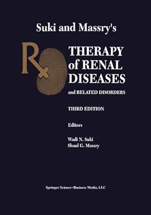 Bild des Verkufers fr Suki and Massrys Therapy of Renal Diseases and Related Disorders zum Verkauf von AHA-BUCH GmbH