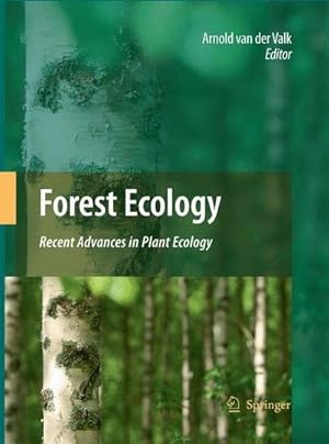 Seller image for Forest Ecology : Recent Advances in Plant Ecology for sale by AHA-BUCH GmbH