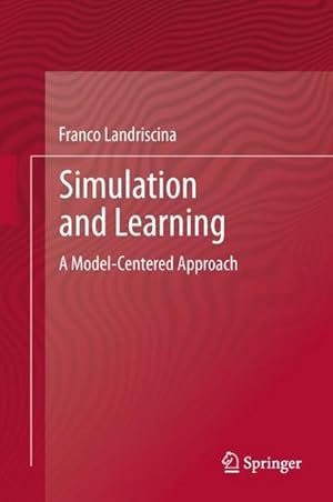 Bild des Verkufers fr Simulation and Learning : A Model-Centered Approach zum Verkauf von AHA-BUCH GmbH