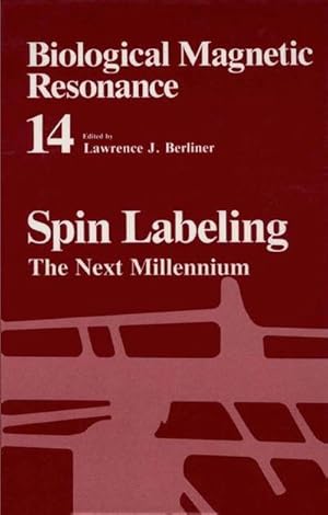 Bild des Verkufers fr Spin Labeling : The Next Millennium zum Verkauf von AHA-BUCH GmbH