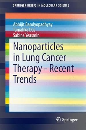 Imagen del vendedor de Nanoparticles in Lung Cancer Therapy - Recent Trends a la venta por AHA-BUCH GmbH