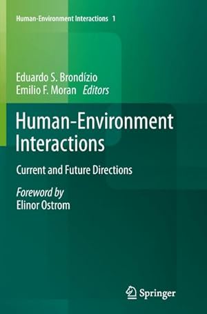 Bild des Verkufers fr Human-Environment Interactions : Current and Future Directions zum Verkauf von AHA-BUCH GmbH