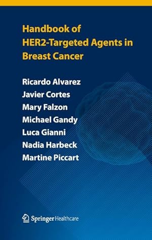 Bild des Verkufers fr Handbook of HER2-targeted agents in breast cancer zum Verkauf von AHA-BUCH GmbH