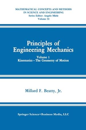 Bild des Verkufers fr Principles of Engineering Mechanics : Kinematics  The Geometry of Motion zum Verkauf von AHA-BUCH GmbH