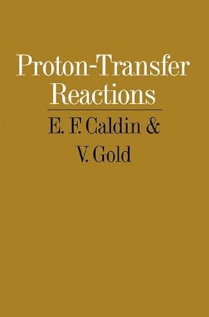 Bild des Verkufers fr Proton-Transfer Reactions zum Verkauf von AHA-BUCH GmbH