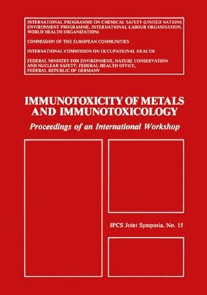 Imagen del vendedor de Immunotoxicity of Metals and Immunotoxicology a la venta por AHA-BUCH GmbH