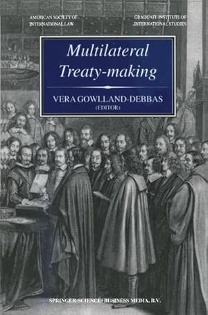 Image du vendeur pour Multilateral Treaty-Making : The Current Status of Challenges to and Reforms Needed in the International Legislative Process mis en vente par AHA-BUCH GmbH