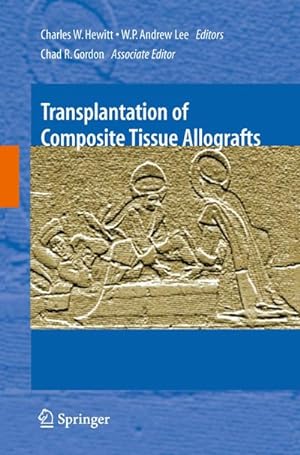 Bild des Verkufers fr Transplantation of Composite Tissue Allografts zum Verkauf von AHA-BUCH GmbH