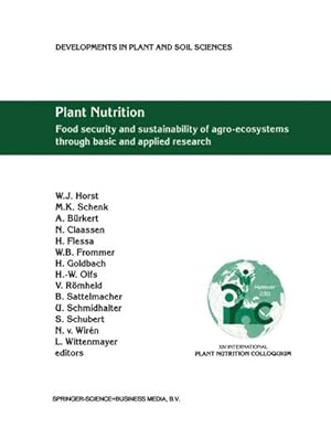 Imagen del vendedor de Plant Nutrition : Food security and sustainability of agro-ecosystems through basic and applied research a la venta por AHA-BUCH GmbH