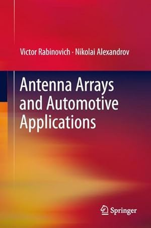 Seller image for Antenna Arrays and Automotive Applications for sale by AHA-BUCH GmbH