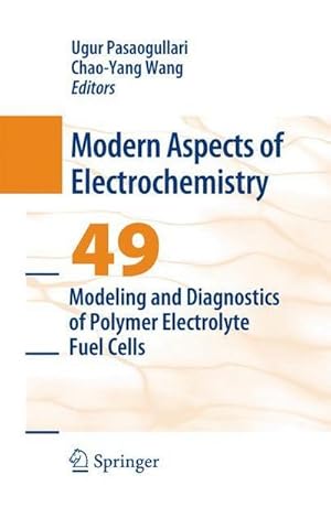 Seller image for Modeling and Diagnostics of Polymer Electrolyte Fuel Cells for sale by AHA-BUCH GmbH