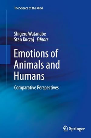 Image du vendeur pour Emotions of Animals and Humans : Comparative Perspectives mis en vente par AHA-BUCH GmbH