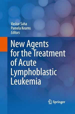 Image du vendeur pour New Agents for the Treatment of Acute Lymphoblastic Leukemia mis en vente par AHA-BUCH GmbH