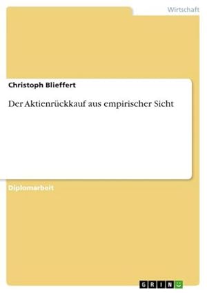 Immagine del venditore per Der Aktienrckkauf aus empirischer Sicht venduto da AHA-BUCH GmbH