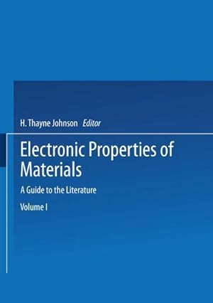 Imagen del vendedor de Electronic Properties of Materials : A Guide to the Literature a la venta por AHA-BUCH GmbH