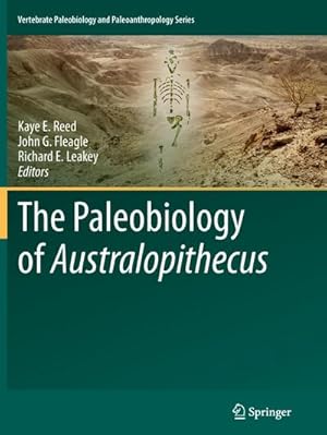 Seller image for The Paleobiology of Australopithecus for sale by AHA-BUCH GmbH