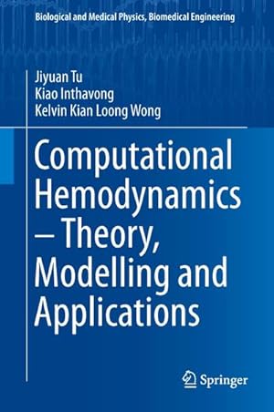 Immagine del venditore per Computational Hemodynamics  Theory, Modelling and Applications venduto da AHA-BUCH GmbH