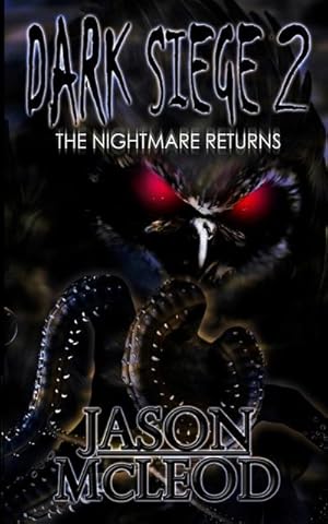 Seller image for Dark Siege 2 : The Nightmare Returns for sale by AHA-BUCH GmbH