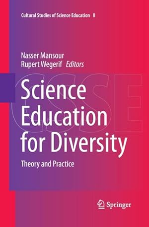 Bild des Verkufers fr Science Education for Diversity : Theory and Practice zum Verkauf von AHA-BUCH GmbH