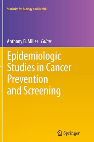 Seller image for Epidemiologic Studies in Cancer Prevention and Screening for sale by AHA-BUCH GmbH