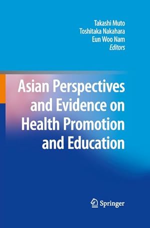 Seller image for Asian Perspectives and Evidence on Health Promotion and Education for sale by AHA-BUCH GmbH