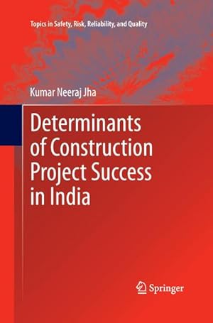 Bild des Verkufers fr Determinants of Construction Project Success in India zum Verkauf von AHA-BUCH GmbH