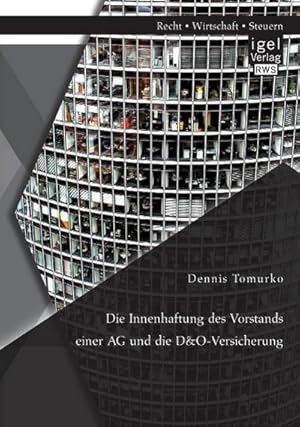 Seller image for Die Innenhaftung des Vorstands einer AG und die D&O-Versicherung for sale by AHA-BUCH GmbH