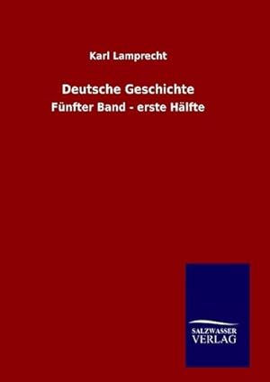 Seller image for Deutsche Geschichte : Fnfter Band - erste Hlfte for sale by AHA-BUCH GmbH