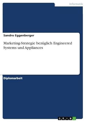 Seller image for Marketing-Strategie bezglich Engineered Systems und Appliances for sale by AHA-BUCH GmbH