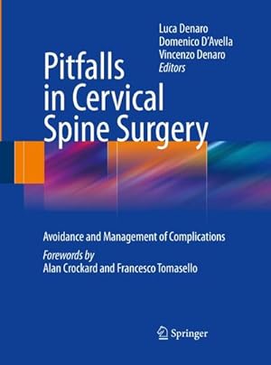 Bild des Verkufers fr Pitfalls in Cervical Spine Surgery : Avoidance and Management of Complications zum Verkauf von AHA-BUCH GmbH