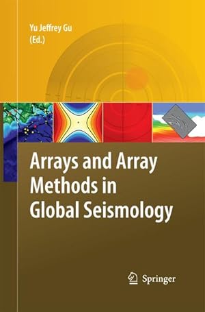 Bild des Verkufers fr Arrays and Array Methods in Global Seismology zum Verkauf von AHA-BUCH GmbH