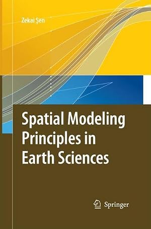 Image du vendeur pour Spatial Modeling Principles in Earth Sciences mis en vente par AHA-BUCH GmbH