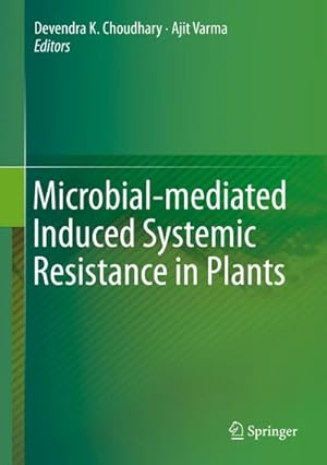 Bild des Verkufers fr Microbial-mediated Induced Systemic Resistance in Plants zum Verkauf von AHA-BUCH GmbH