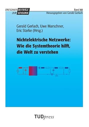 Immagine del venditore per Nichtelektrische Netzwerke: Wie die Systemtheorie hilft, die Welt zu verstehen venduto da AHA-BUCH GmbH