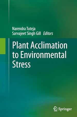Imagen del vendedor de Plant Acclimation to Environmental Stress a la venta por AHA-BUCH GmbH
