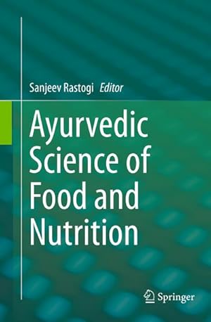 Bild des Verkufers fr Ayurvedic Science of Food and Nutrition zum Verkauf von AHA-BUCH GmbH